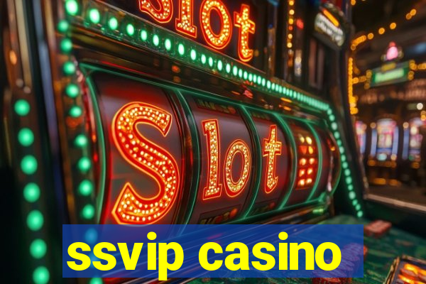 ssvip casino